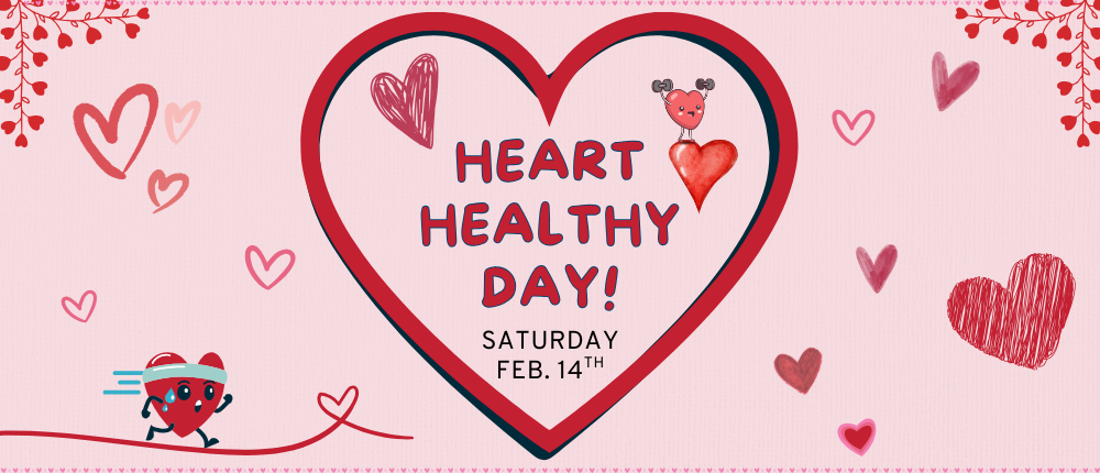 Heart Healthy Day 2-14-26 - CHFC event image 1000x430 px